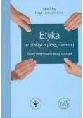 Etyka w praktyce pielęgniarskiej