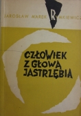 Człowiek z głowią Jatrzębia