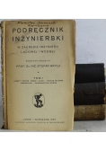 Podręcznik inżynierski w zakresie inżynierji lądowej i wodnej Tom od I do IV 1936 r