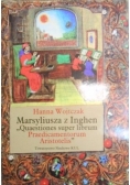 Marsyliusza z Inghen "Quaestiones super librum Praedicamentorum Aristotelis"