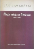 Moja misja w Wiedniu 1932 do 1938