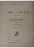 Prawo cywilne w zarysie, T I,1948 r.