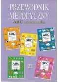 Przewodnik metodyczny. ABC sześciolatka