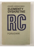 Kossakowski January - Elementy dyskretne RC. Poradnik