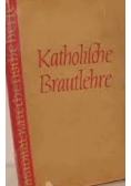 Katholische Brautlehre