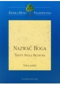 Nazwać Boga Teksty Paula Ricoeura