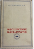 Królewskie kapłaństwo, 1935 r.