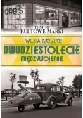 Kultowe Marki Tom 48. Dwudziestolecie międzywojenne