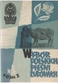 Wybór polskich pieśni ludowych, Tom I