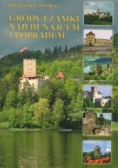 Grody i zamki nad Dunajcem i Popradem