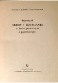 Starożytni grecy i rzymianie w życiu prywatnym i państwowym