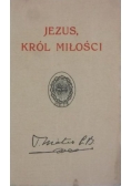 Jezus, Król Miłości, 1929 r.