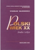 Polski wiek XX. Studia i szkice