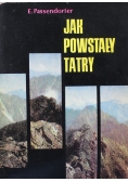 Jak Powstały Tatry