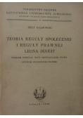 Teoria reguły społecznej i reguły prawnej Leona Duguit, 1949 r.