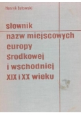 Słownik nazw miejscowych europy środkowej i wschodniej XIX I XX w