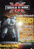 Sensacje XX wieku. Straceńcy