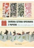 Chińska sztuka wycinania z papieru dla początkujących