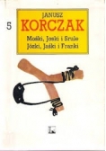 Mośki, Joski i srule. Józki, Jaśki i Franki