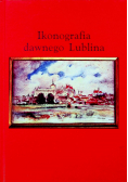 Ikonografia dawnego Lublina