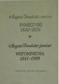 Pamiętniki 1832 - 1876. Wspomnienia 1881 - 1939