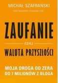 Zaufanie, czyli waluta przyszłości