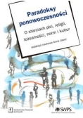 Paradoksy ponowoczesności O starciach płci religii tożsamości norm i kultur