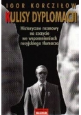 Kulisy Dyplomacji. Historyczne rozmowy na szczycie we wspomnieniach rosyjskiego tłumacza