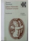 Adam Półtawski Typograf artysty