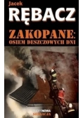 Zakopane Osiem deszczowych dni