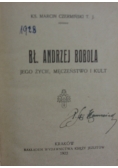 Bł. Andrzej Bobola jego życie , męczeństwo i kult , 1922 r.