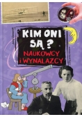 Kim oni są? Naukowcy i wynalazcy