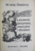 Leczenie jarzynami owocami i zbożem