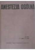Anestezja ogólna, Tom I