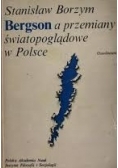 Bergson a przemiany światopoglądowe w Polsce