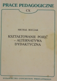 Kształtowanie pojęć-alternatywa dydaktyczna