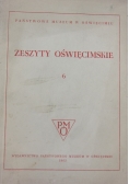 Zeszyty Oświęcimskie 6