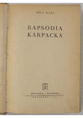 Rapsodia karpacka, 1950 r.