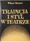 Tradycja i styl w teatrze