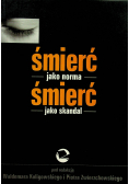 Śmierć jako norma śmierć jako skandal