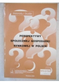 Perspektywy społecznej gospodarki rynkowej w Polsce