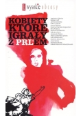 Kobiety, które igrały z PRLem