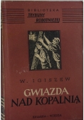 Gwiazda nad kopalnią