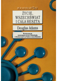 Życie wszechświat i cała reszta