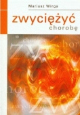 Zwyciężyć chorobę Nowa