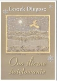 Ono śliczne świętowanie