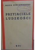 Przyjaciele ludzkości, 1939 r.