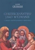 Chrześcijaństwo jako wyzwolenie