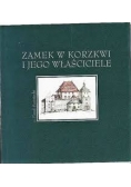 Zamek W Korzkwi I Jego Właściciele