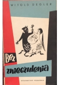 Bez znieczulenia